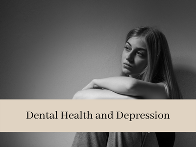 Dental Health and Depression.