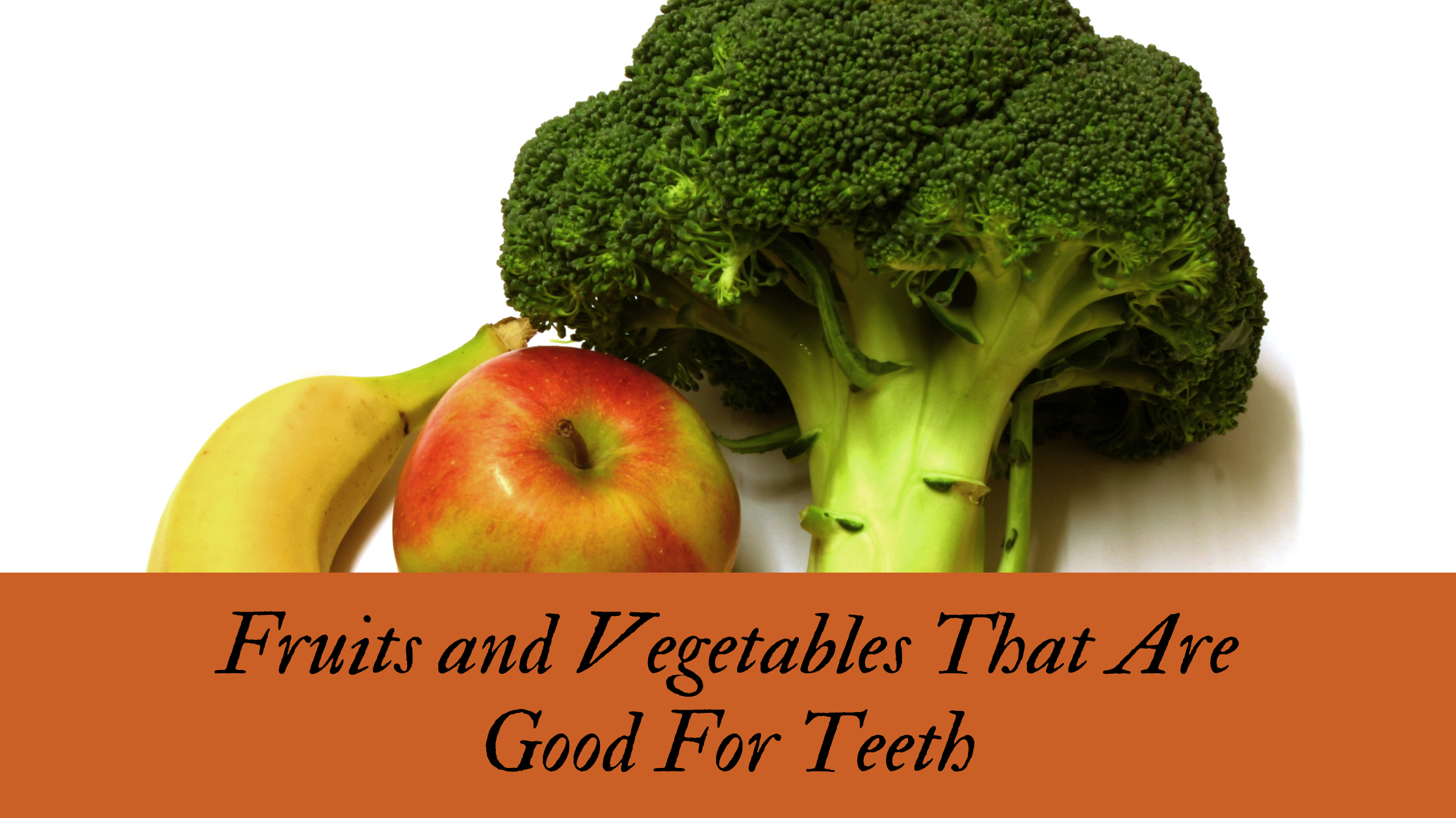 Fruits-and-Vegetables-That-Are-Good-For-Teeth